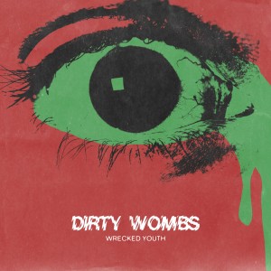 dirty wombs